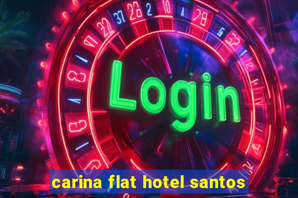 carina flat hotel santos